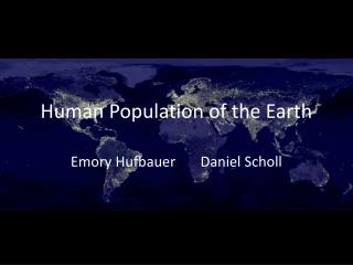 Human Population of the Earth