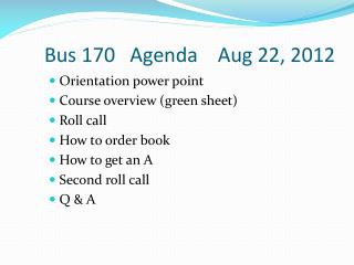 Bus 170 Agenda Aug 22, 2012