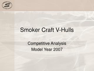 Smoker Craft V-Hulls