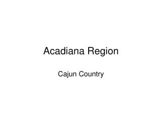 Acadiana Region