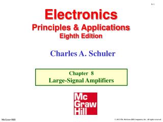 Electronics Principles &amp; Applications Eighth Edition