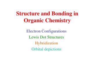 Structure and Bonding in Organic Chemistry