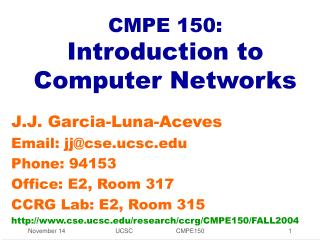 CMPE 150: Introduction to Computer Networks