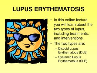 LUPUS ERYTHEMATOSIS