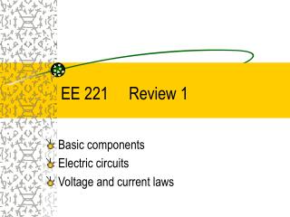 EE 221 Review 1