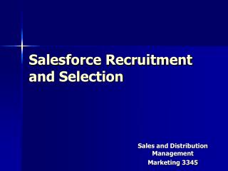 Salesforce Recruitment and Selection