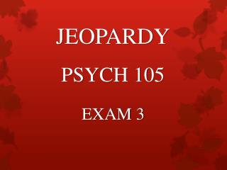 PSYCH 105