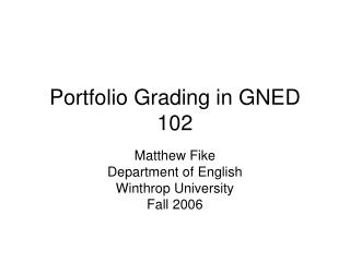 Portfolio Grading in GNED 102