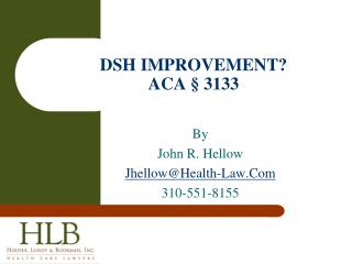 DSH IMPROVEMENT? ACA § 3133