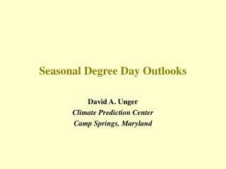 Seasonal Degree Day Outlooks