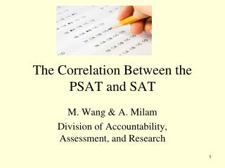 The Correlation Between the PSAT and SAT