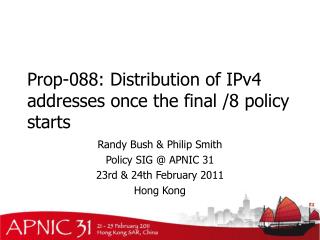 Prop-088: Distribution of IPv4 addresses once the final /8 policy starts