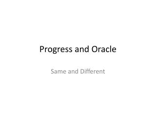 Progress and Oracle