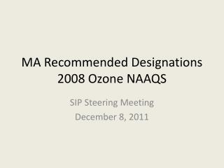 MA Recommended Designations 2008 Ozone NAAQS