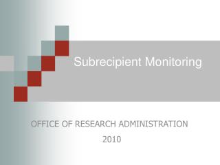 Subrecipient Monitoring