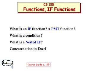 CS 105 Functions, IF Functions