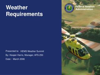 Weather Requirements