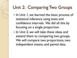 Unit 2: Comparing Two Groups