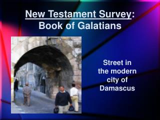 New Testament Survey : Book of Galatians