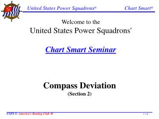 Welcome to the United States Power Squadrons' Chart Smart Seminar