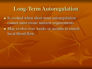 Long-Term Autoregulation