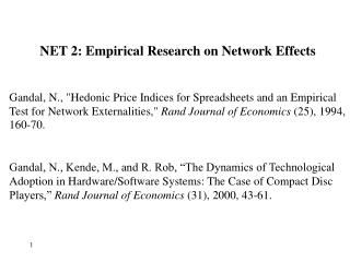 NET 2: Empirical Research on Network Effects