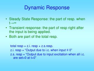 Dynamic Response