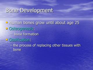 Bone Development