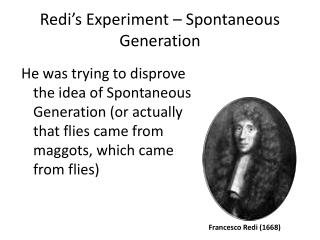 Redi’s Experiment – Spontaneous Generation