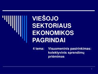VIEŠOJO SEKTORIAUS EKONOMIKOS PAGRINDAI