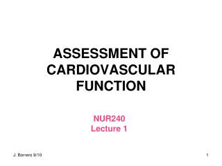 ASSESSMENT OF CARDIOVASCULAR FUNCTION