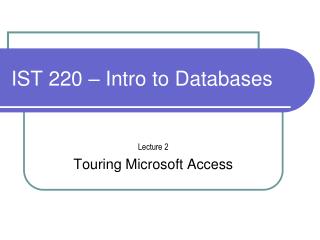 IST 220 – Intro to Databases