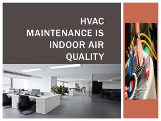 HVAC maintenance is indoor air quality