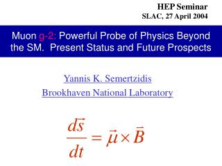 Muon g-2: Powerful Probe of Physics Beyond the SM. Present Status and Future Prospects