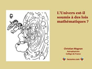 L’Univers est-il soumis à des lois mathématiques ?