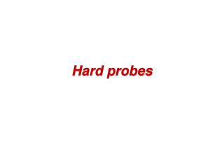 Hard probes