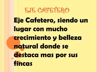 EJE CAFETERO