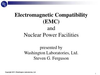 Electromagnetic Compatibility (EMC) and Nuclear Power Facilities