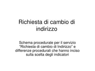 Richiesta di cambio di indirizzo