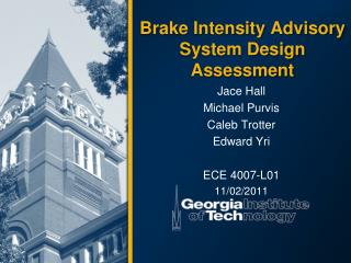 Brake Intensity Advisory System Design Assessment