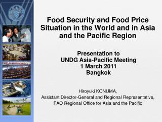 Food Security and Food Price Situation in the World and in Asia and the Pacific Region