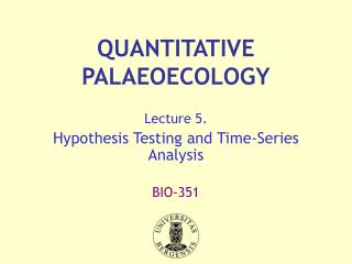 QUANTITATIVE PALAEOECOLOGY