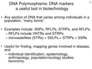 DNA Polymorphisms: DNA markers a useful tool in biotechnology