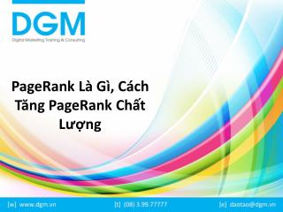 PageRank Là Gì, Cách Tăng PageRank Chất Lượng.pptx