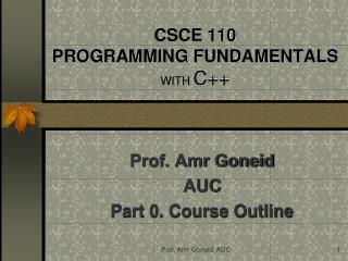 CSCE 110 PROGRAMMING FUNDAMENTALS WITH C++