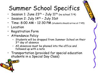Summer School Specifics