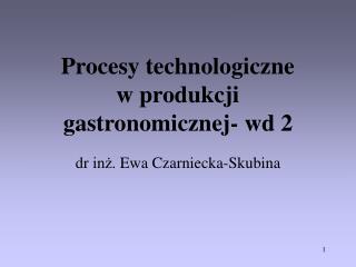 Procesy technologiczne