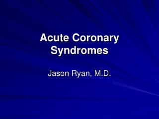 Acute Coronary Syndromes