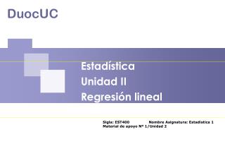 Estadística Unidad II Regresión lineal