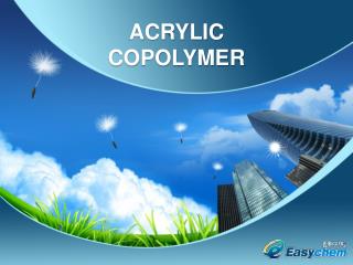 ACRYLIC COPOLYMER